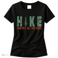 Hike And Pet All The Dogs Funny Hiking Women's T-Shirt thumb 0