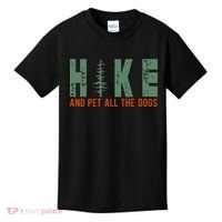 Hike And Pet All The Dogs Funny Hiking Kids T-Shirt thumb 0