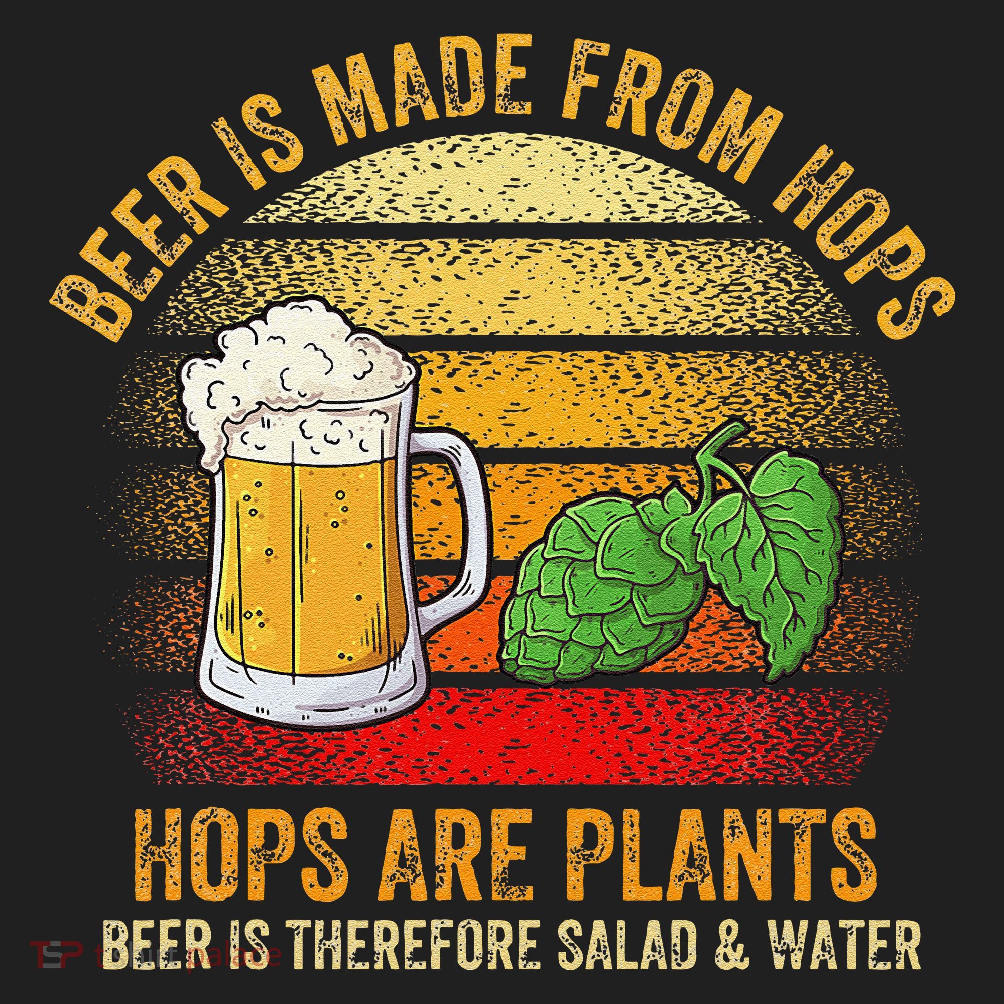 Hops Are Plants Beer Therefore Salad & Water Women's Sweatshirt