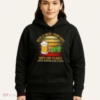 Hops Are Plants Beer Therefore Salad & Water Hoodie thumb 5