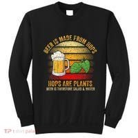 Hops Are Plants Beer Therefore Salad & Water Sweatshirt thumb 0