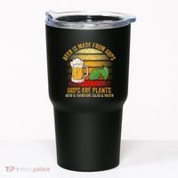 Hops Are Plants Beer Therefore Salad & Water Tumbler thumb 0