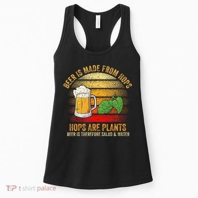 Hops Are Plants Beer Therefore Salad & Water Women's Tank Top