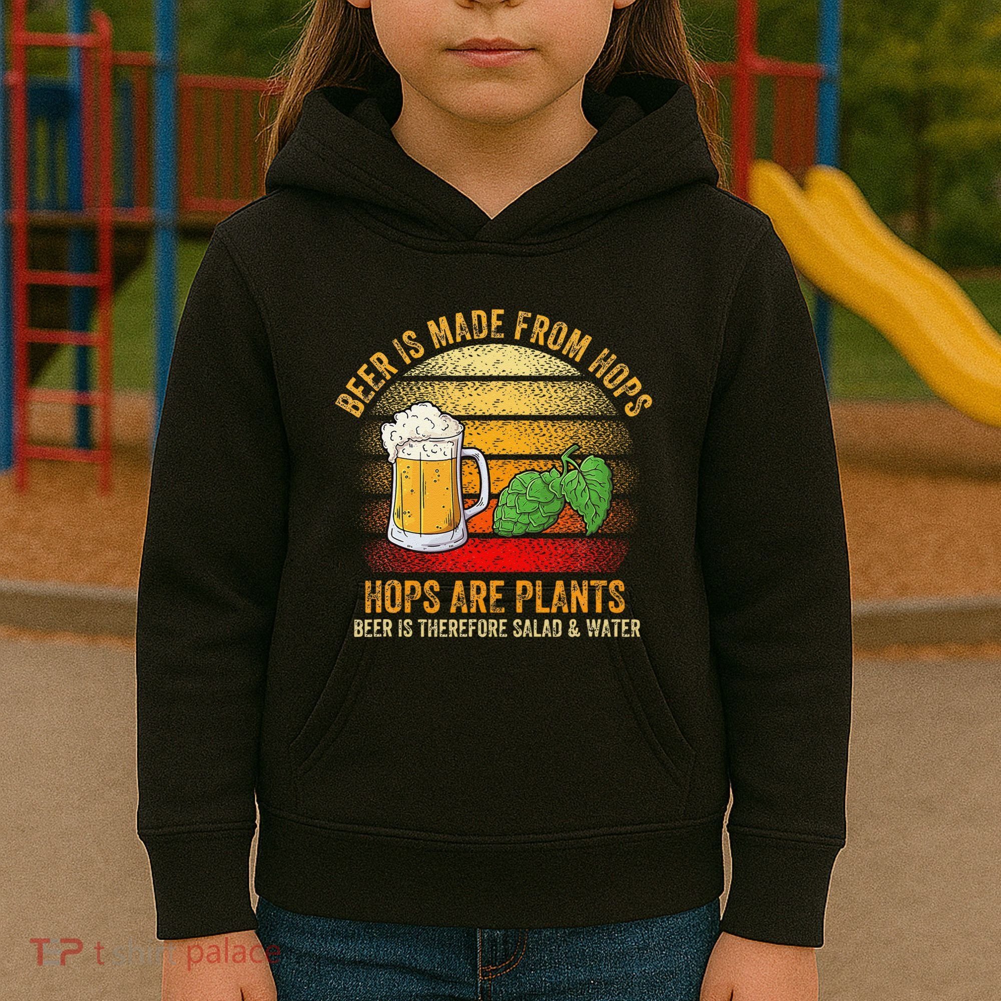 Hops Are Plants Beer Therefore Salad & Water Kids Hoodie