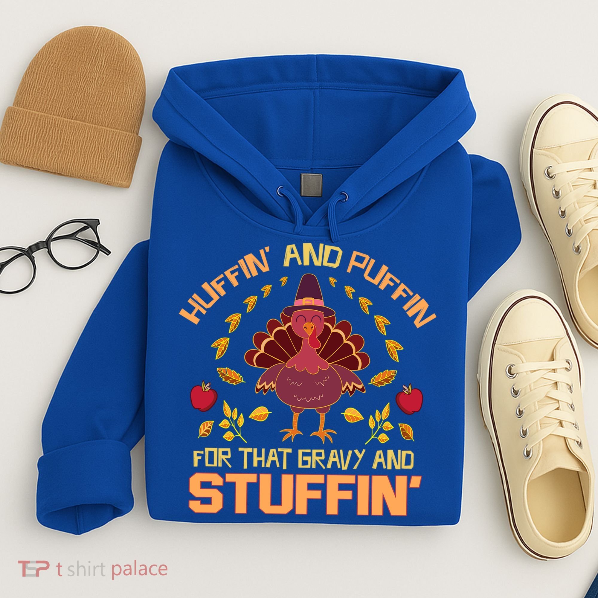 Huffin And Puffin For Stuffin Turkey Trot Squad Thanksgiving Gift Hoodie