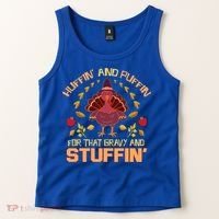 Huffin And Puffin For Stuffin Turkey Trot Squad Thanksgiving Gift Tank Top thumb 2