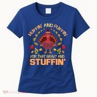 Huffin And Puffin For Stuffin Turkey Trot Squad Thanksgiving Gift Women's T-Shirt thumb 0