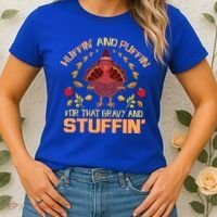 Huffin And Puffin For Stuffin Turkey Trot Squad Thanksgiving Gift Women's T-Shirt thumb 2