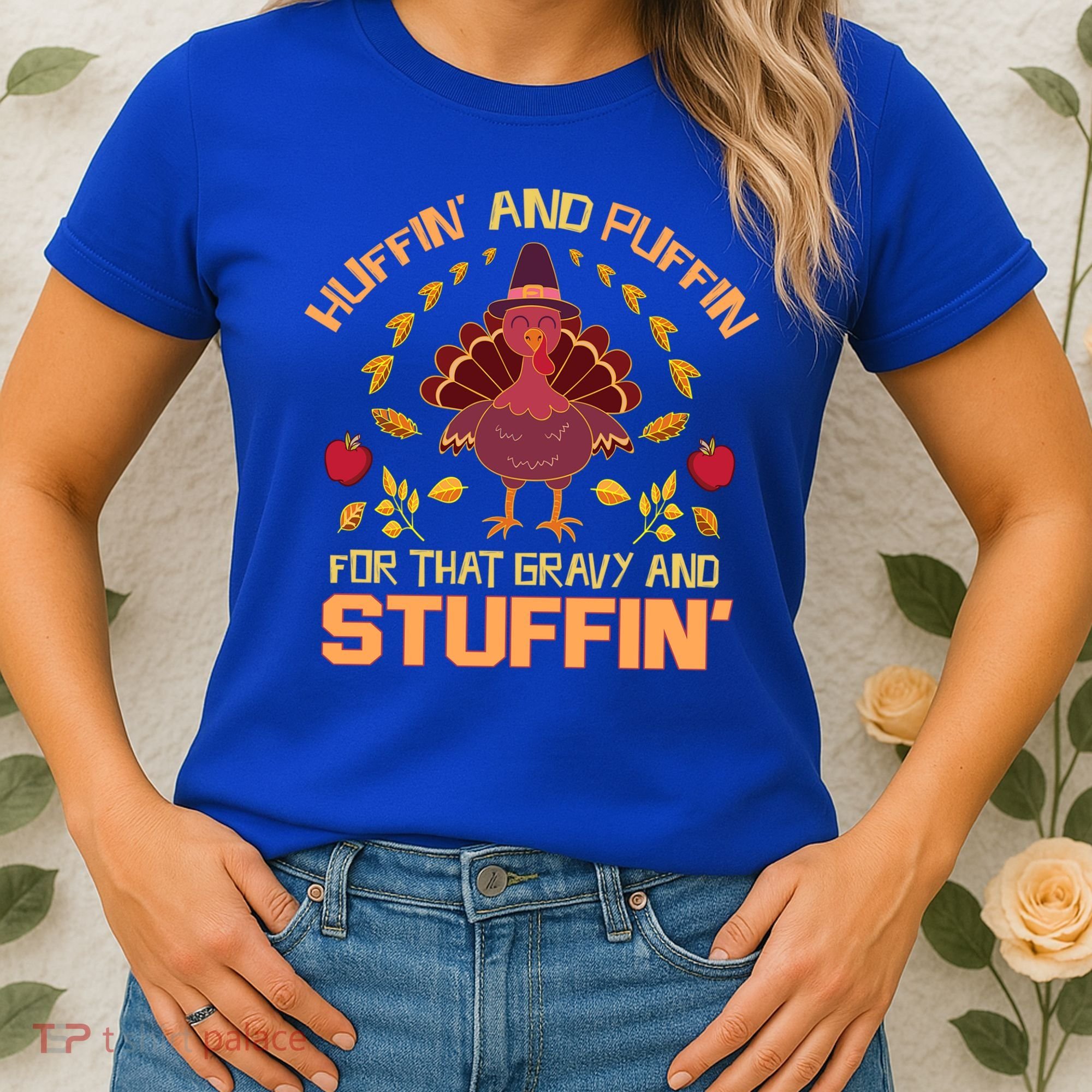 Huffin And Puffin For Stuffin Turkey Trot Squad Thanksgiving Gift Women's T-Shirt