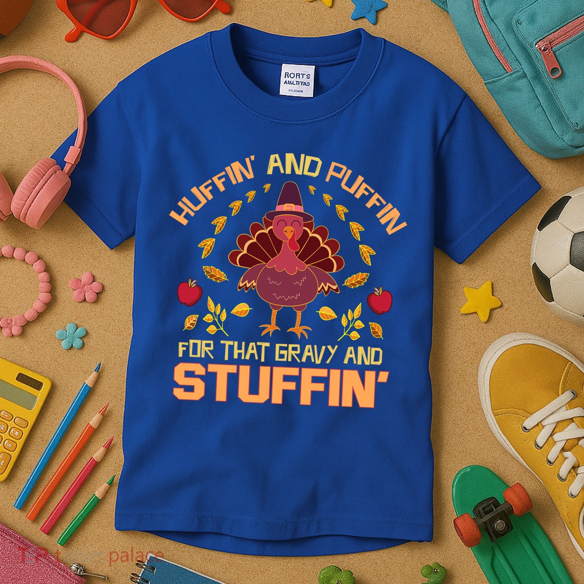 Huffin And Puffin For Stuffin Turkey Trot Squad Thanksgiving Gift Kids T-Shirt