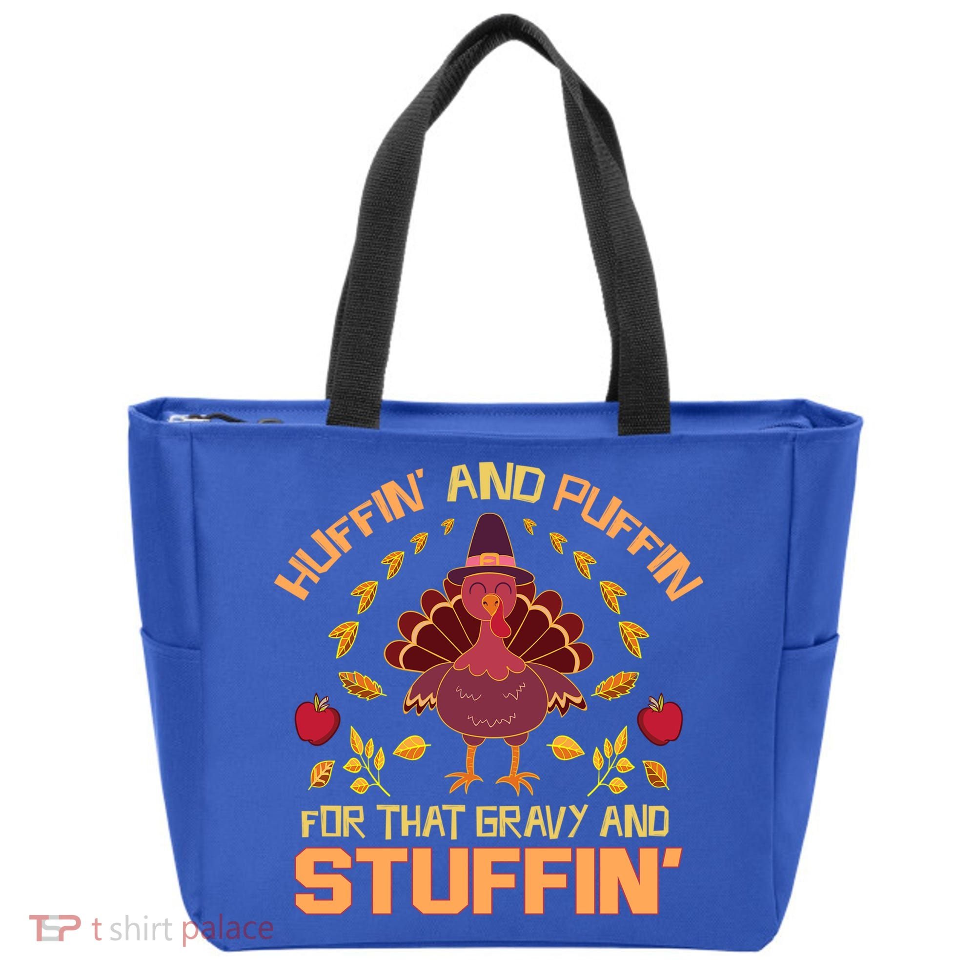 Huffin And Puffin For Stuffin Turkey Trot Squad Thanksgiving Gift Tote Bag