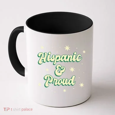Hispanic And Proud Coffee Mug