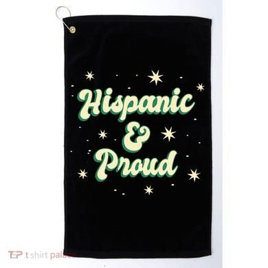 Hispanic And Proud Golf Towel
