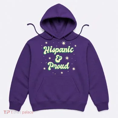 Hispanic And Proud Hoodie