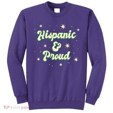Hispanic And Proud Sweatshirt