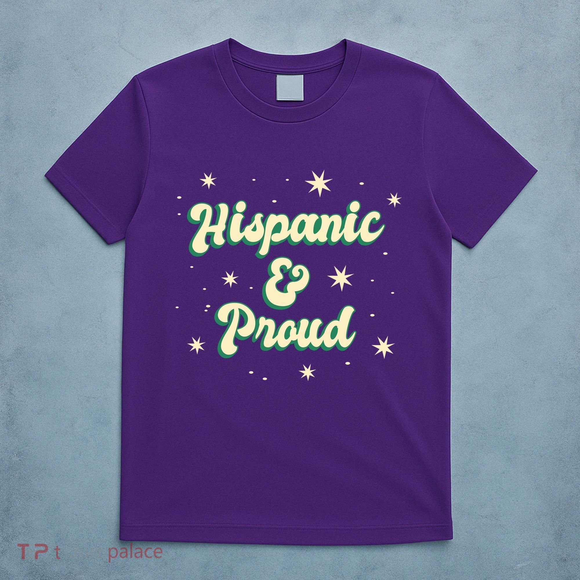 Hispanic And Proud T-Shirt