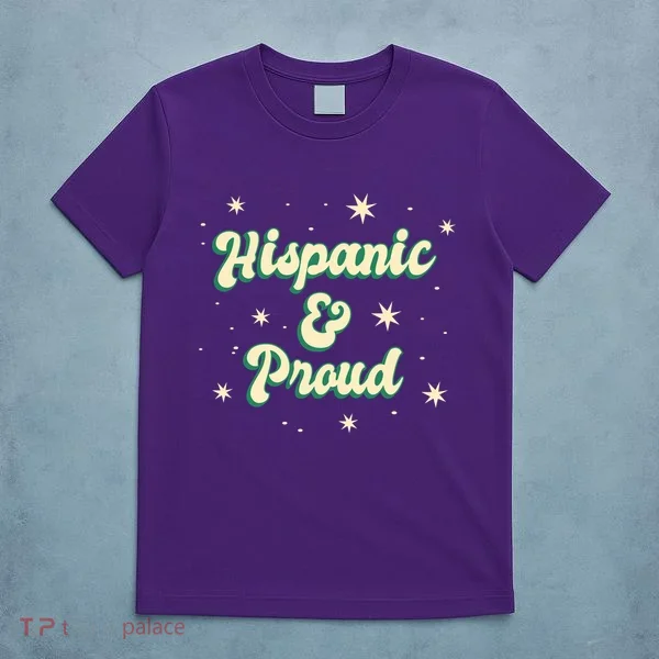 Hispanic And Proud T-Shirt