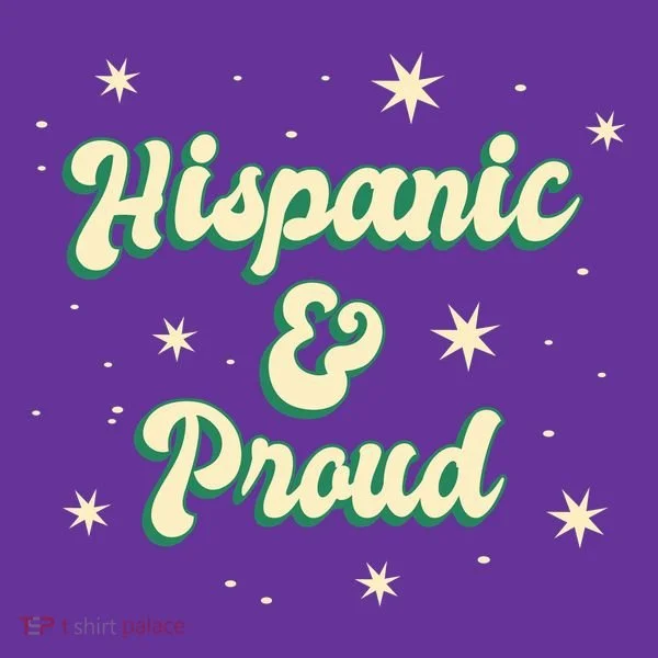 Hispanic And Proud T-Shirt