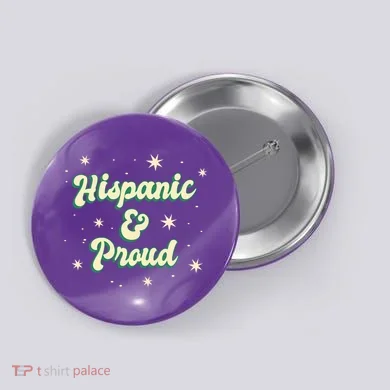 Hispanic And Proud Button