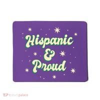 Hispanic And Proud Mousepad thumb 0