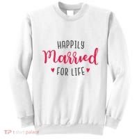 Happily Married For Life Sweatshirt thumb 0