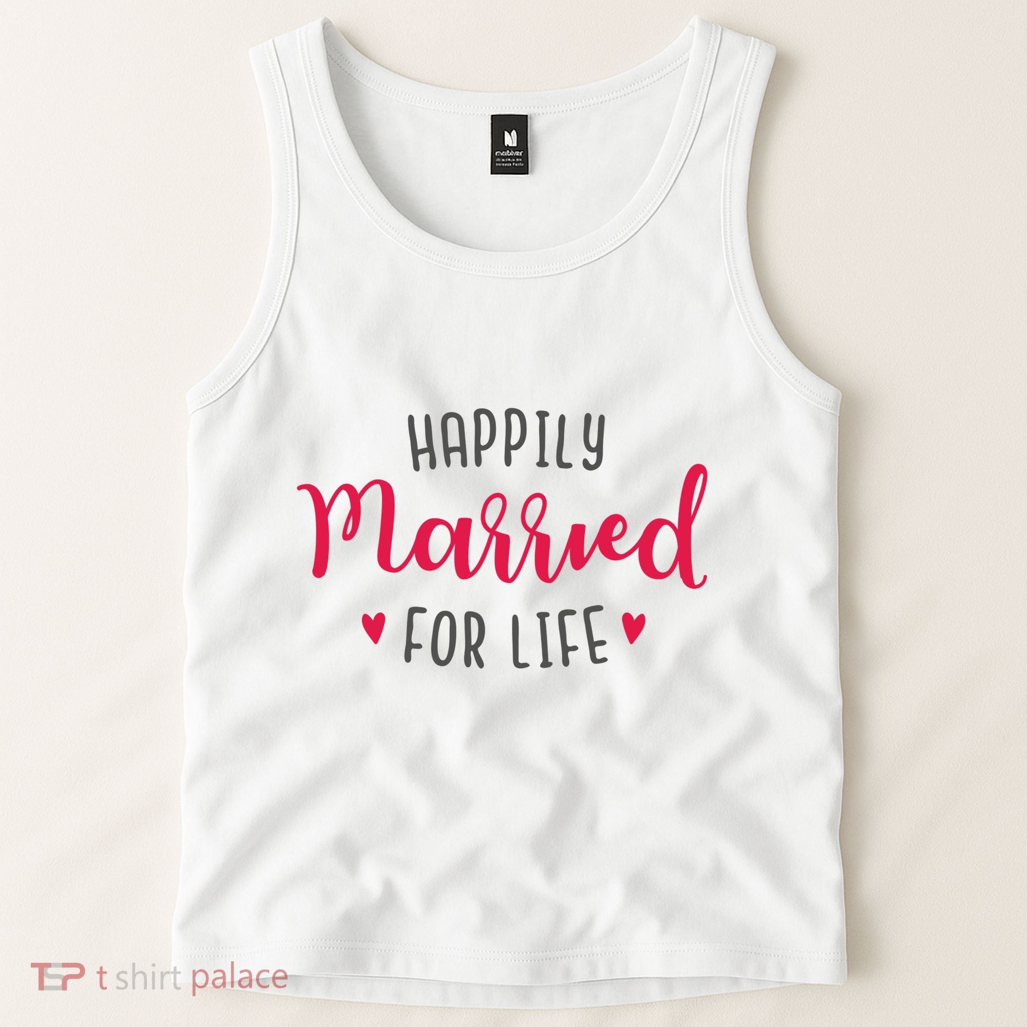 Happily Married For Life Tank Top