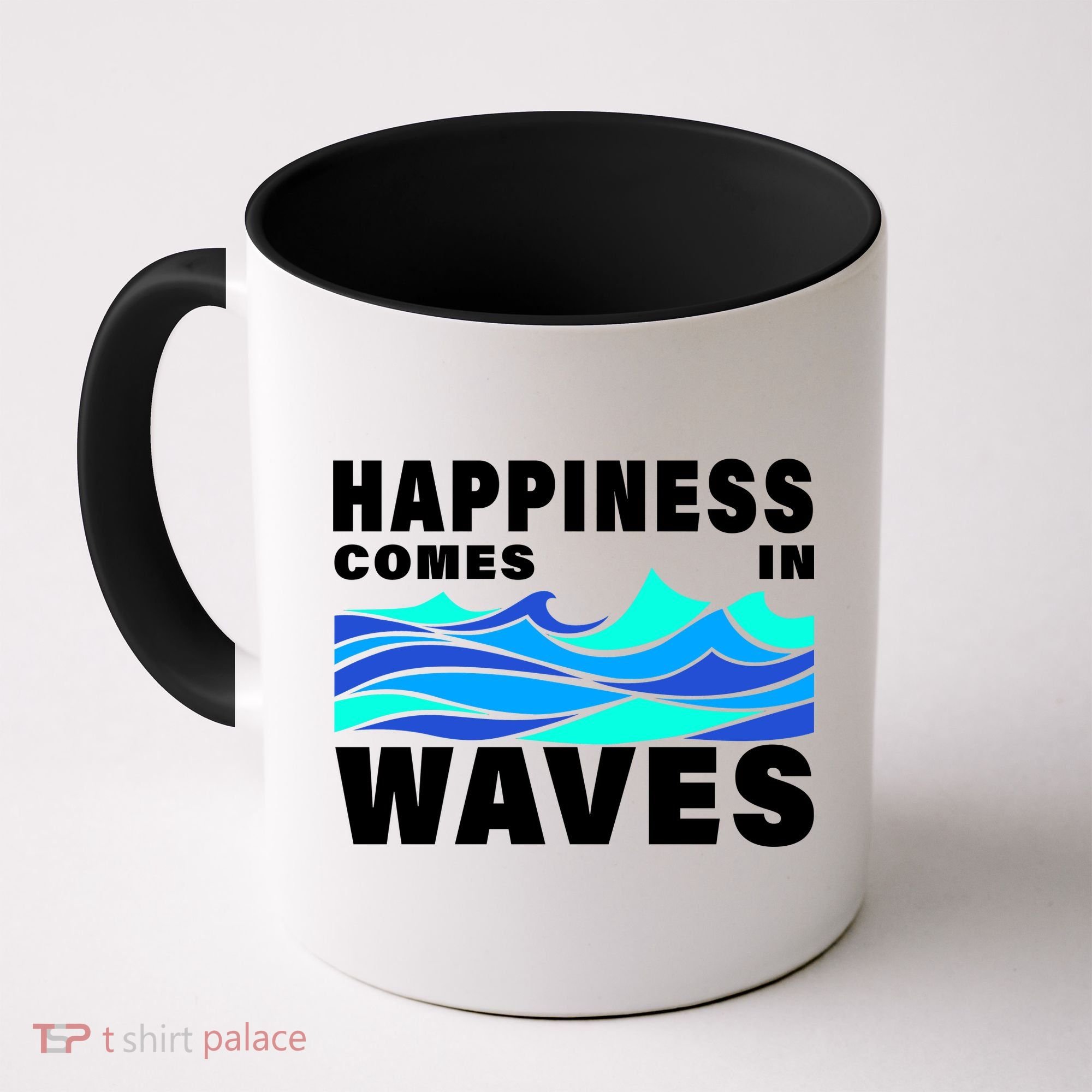 Happiness Comes In Waves Coffee Mug
