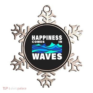Happiness Comes In Waves Ornament