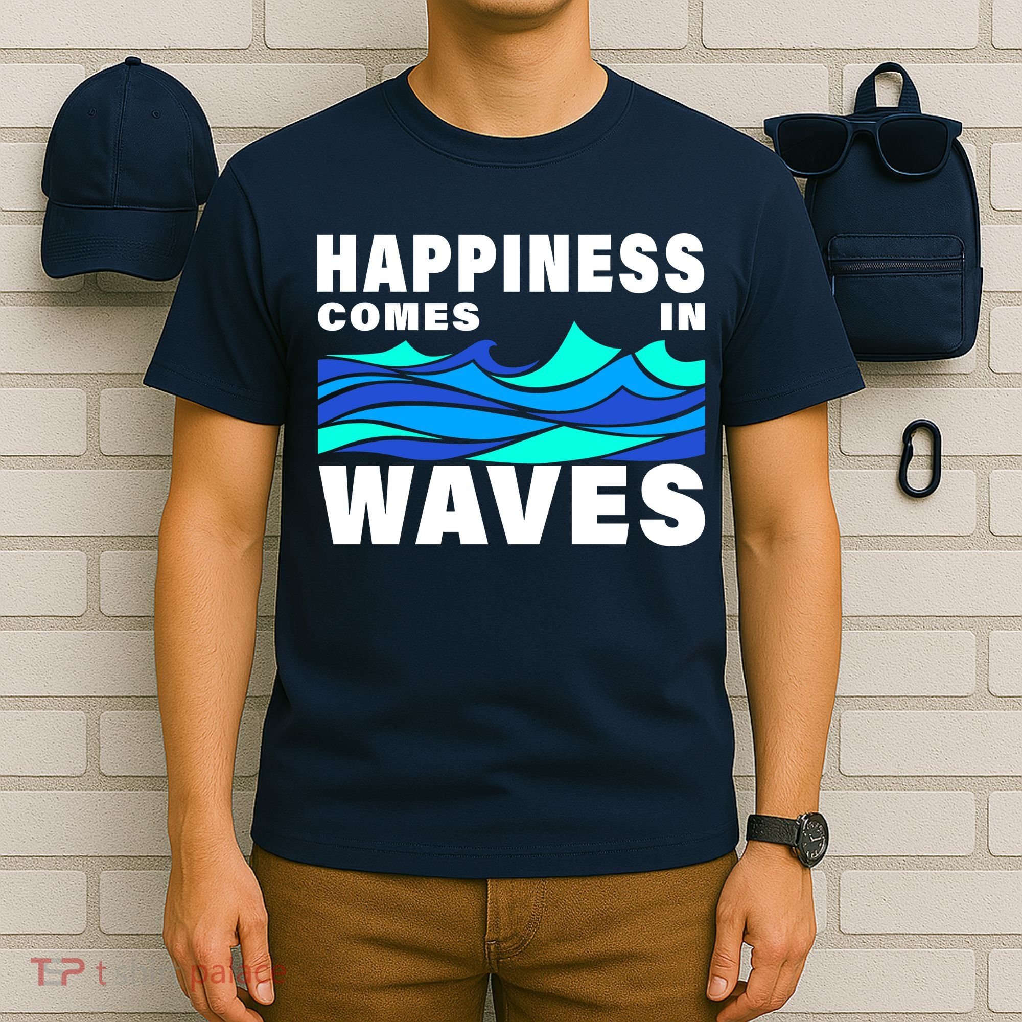 Happiness Comes In Waves T-Shirt