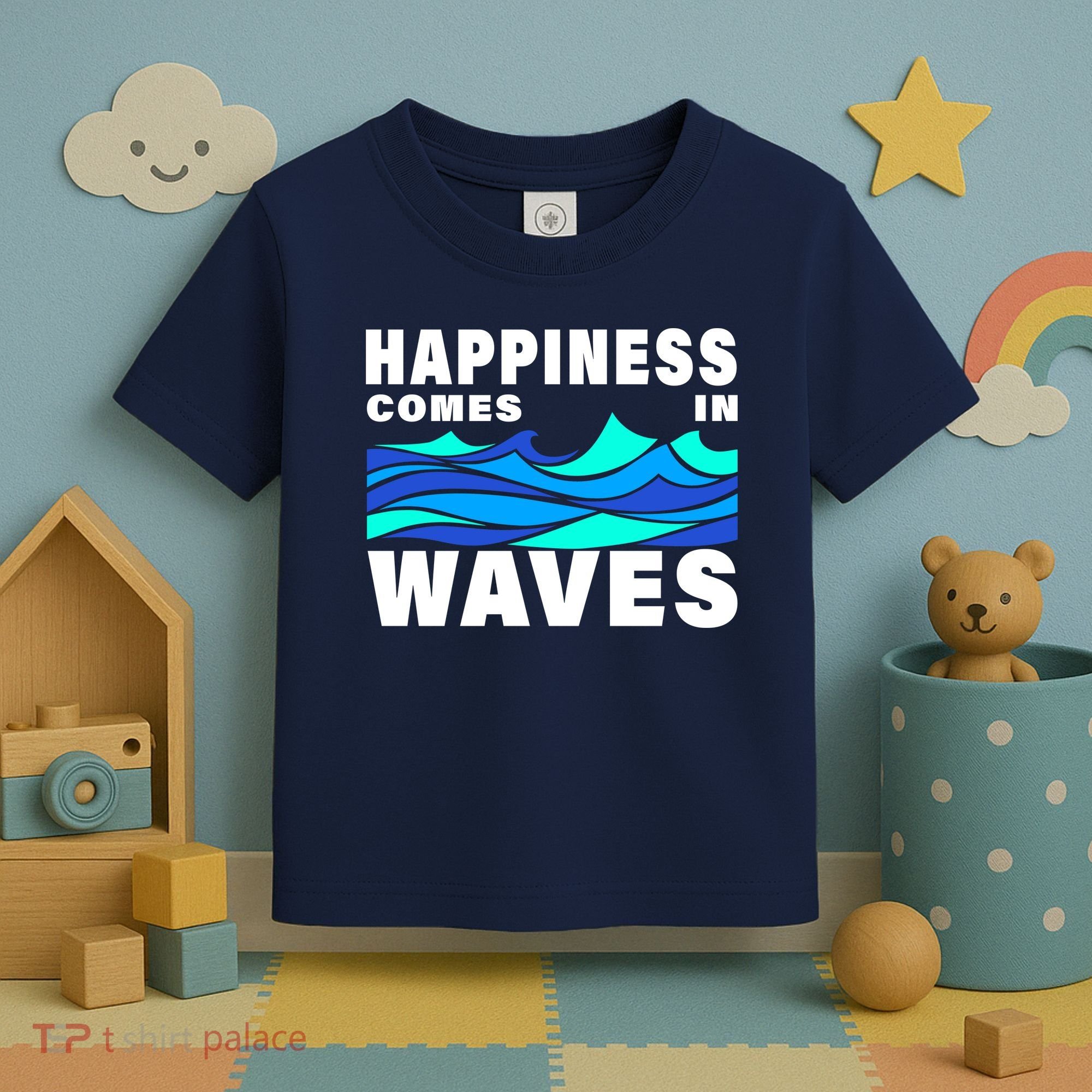 Happiness Comes In Waves Toddler T-Shirt