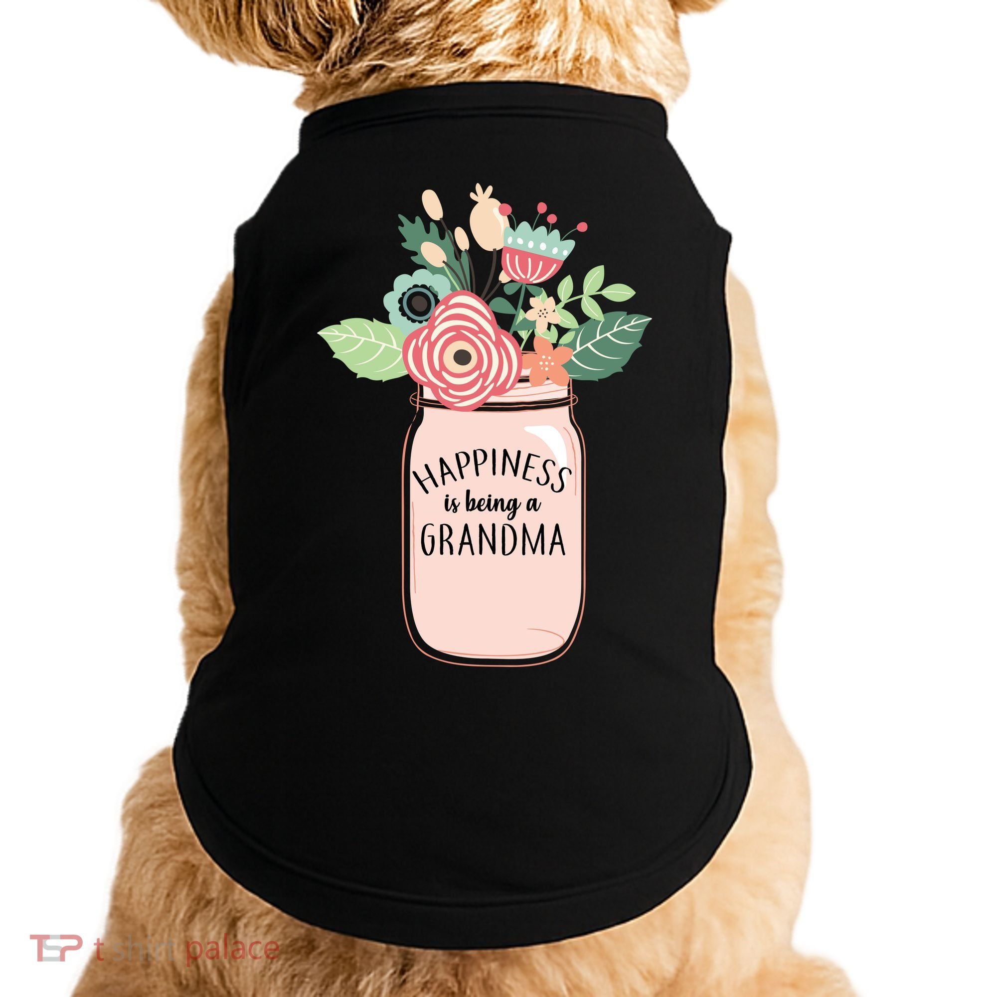 Happiness Is Being A Grandma Flower Doggie Tank