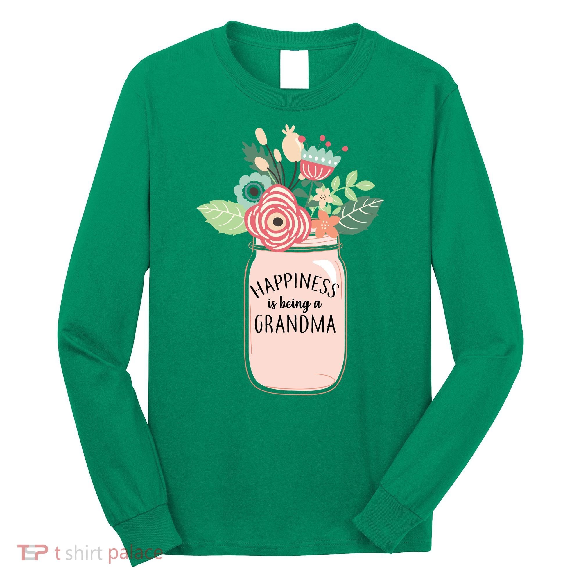 Happiness Is Being A Grandma Flower Long Sleeve Shirt