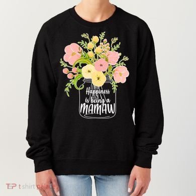 Happiness Is Being A Mamaw Women's Sweatshirt