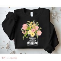 Happiness Is Being A Mamaw Sweatshirt thumb 2