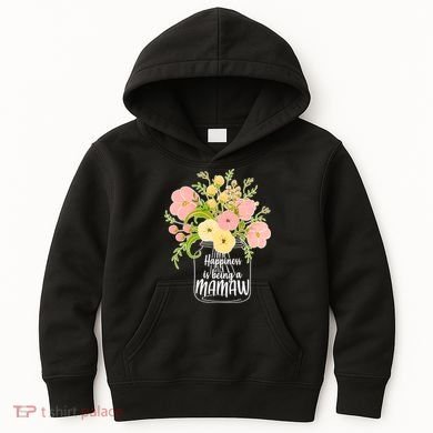 Happiness Is Being A Mamaw Kids Hoodie