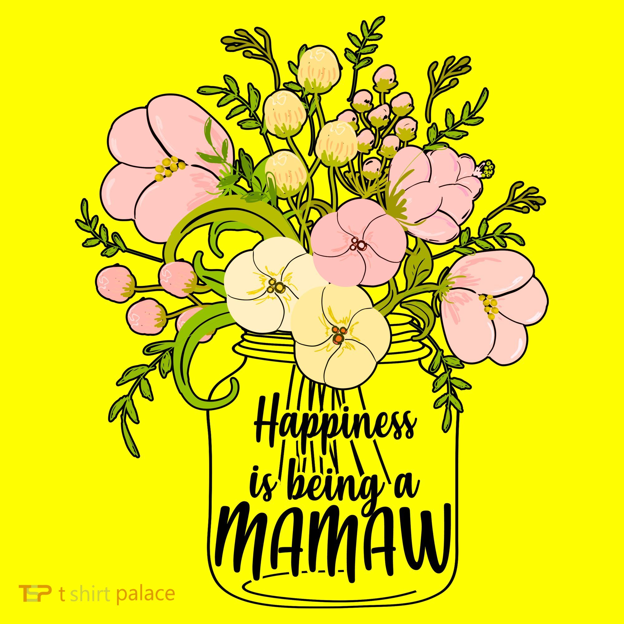 Happiness Is Being A Mamaw Long Sleeve Shirt