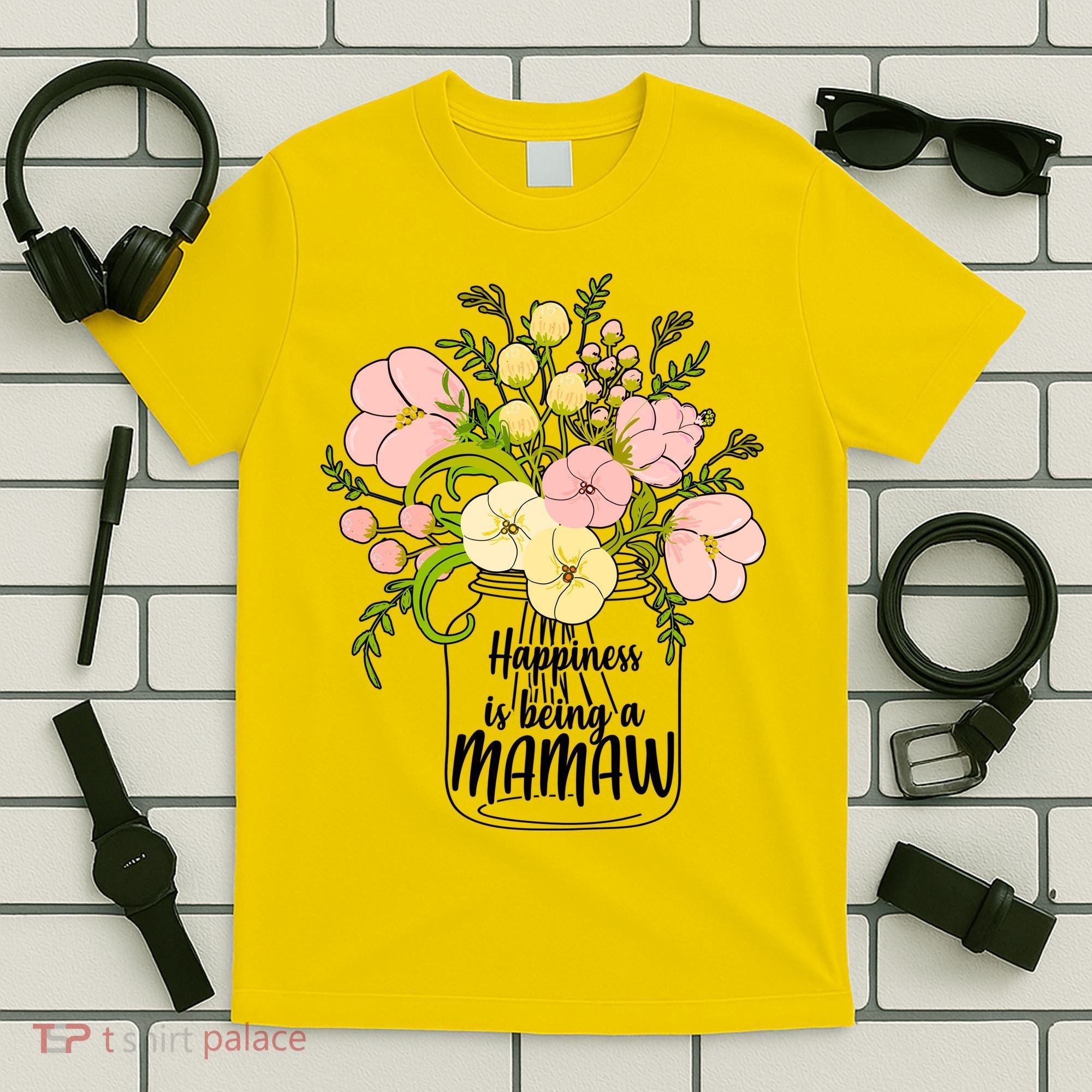 Happiness Is Being A Mamaw T-Shirt