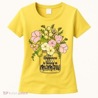 Happiness Is Being A Mamaw Women's T-Shirt