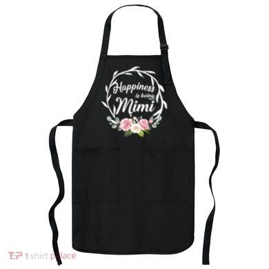 Happiness Is Being A Mimi Apron