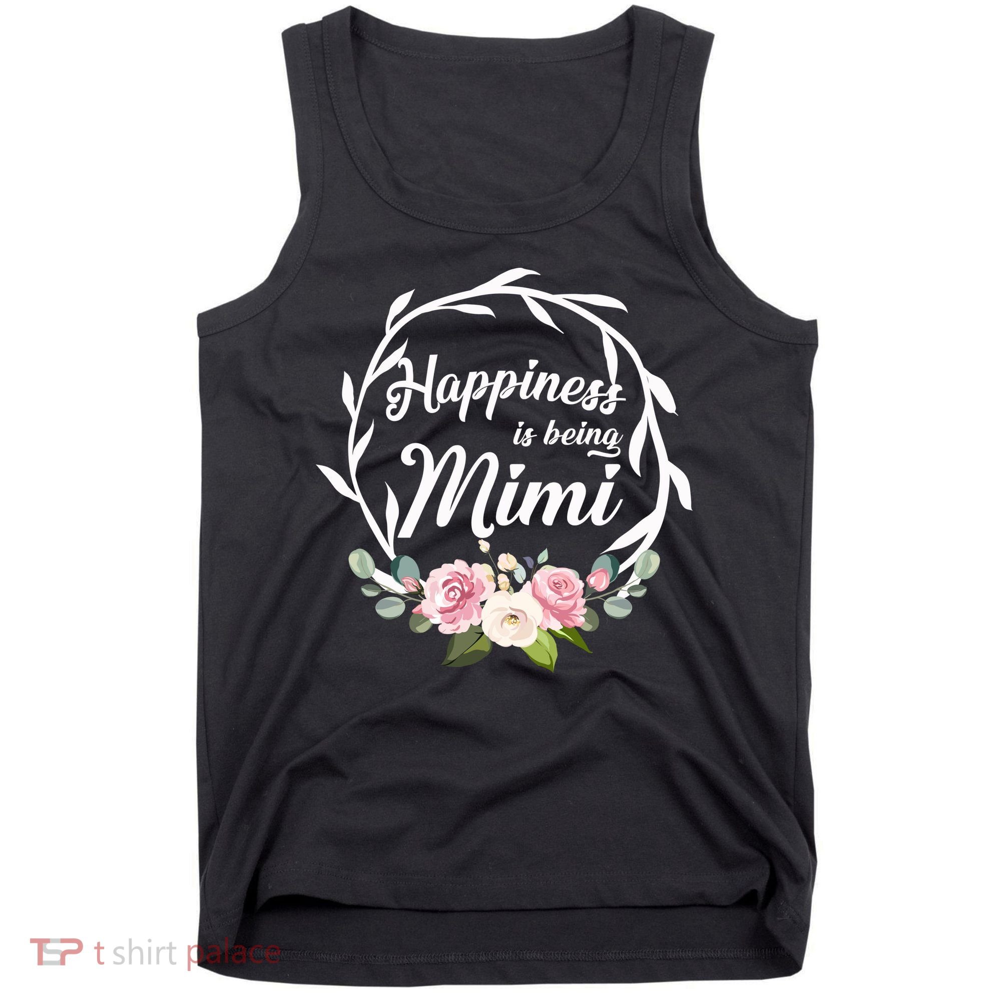 Happiness Is Being A Mimi Tank Top