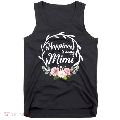 Happiness Is Being A Mimi Tank Top