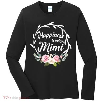 Happiness Is Being A Mimi Women's Long Sleeve Shirt