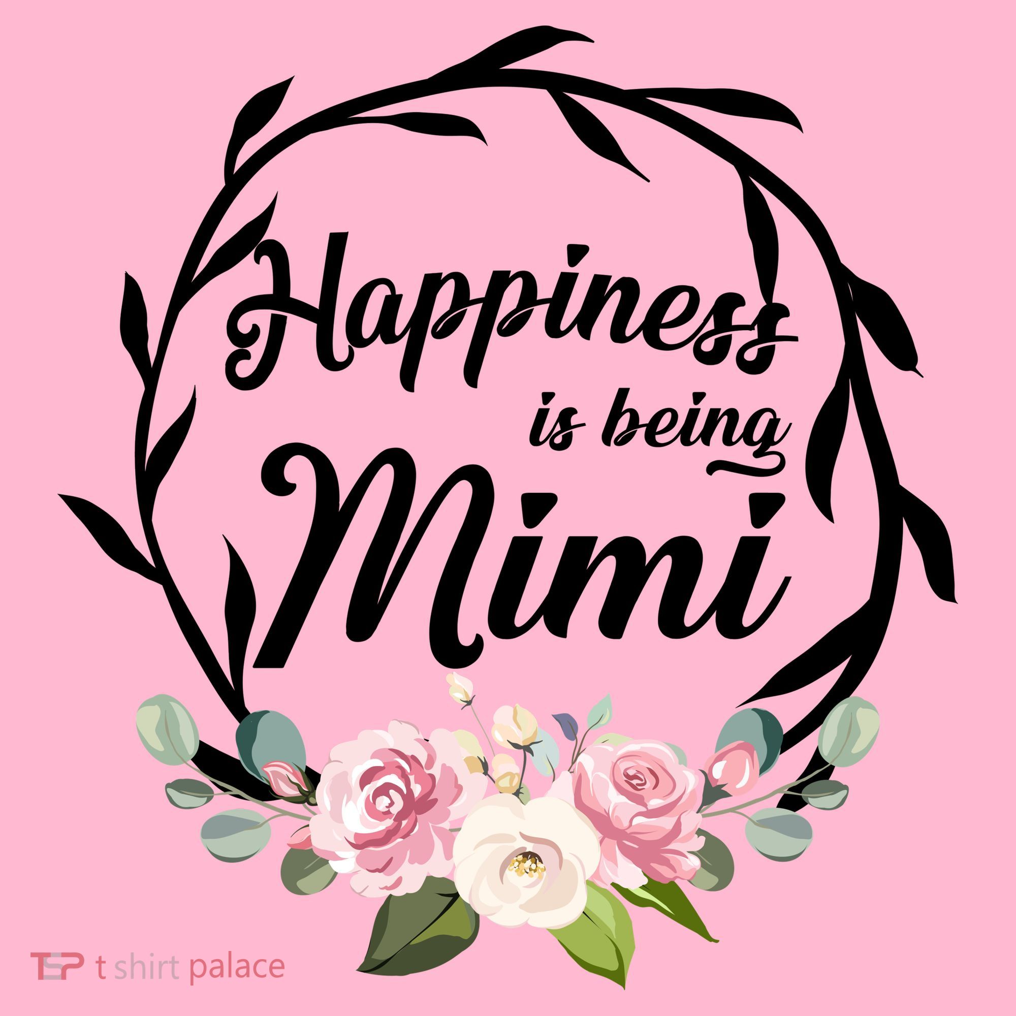 Happiness Is Being A Mimi Hoodie