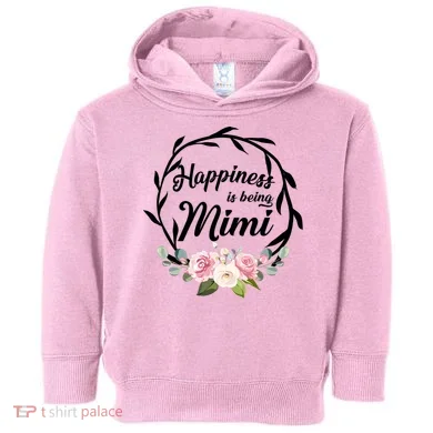 Happiness Is Being A Mimi Toddler Hoodie