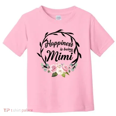 Happiness Is Being A Mimi Toddler T-Shirt