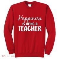 Happiness Is Being A Teacher Sweatshirt thumb 0
