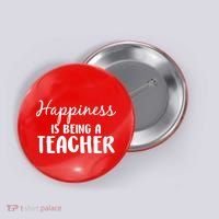 Happiness Is Being A Teacher Button thumb 0