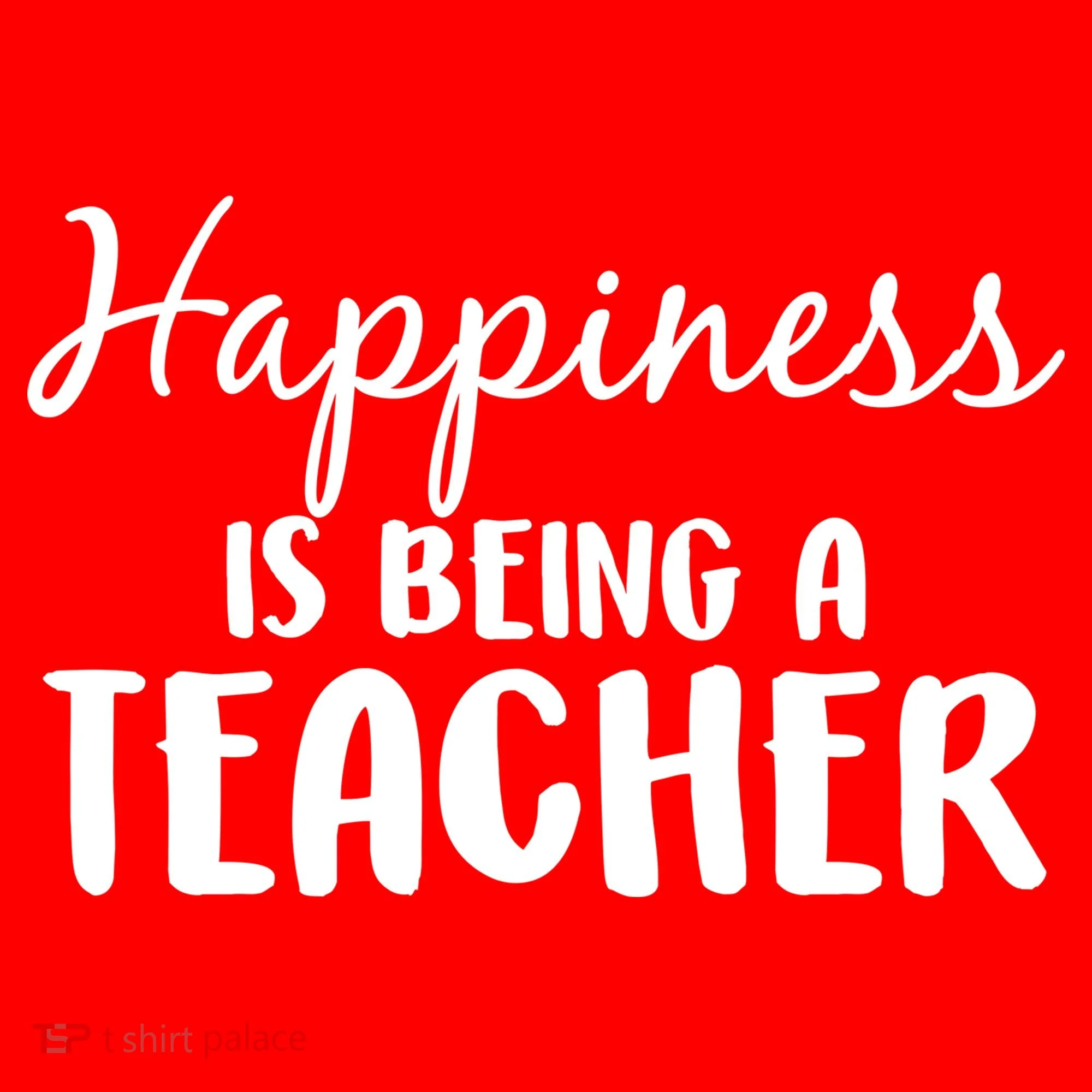 Happiness Is Being A Teacher Coaster