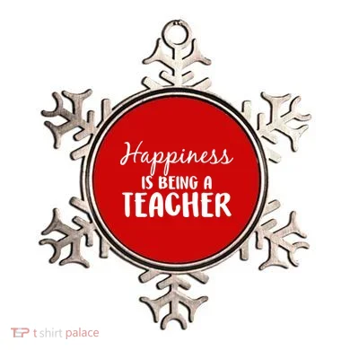 Happiness Is Being A Teacher Ornament