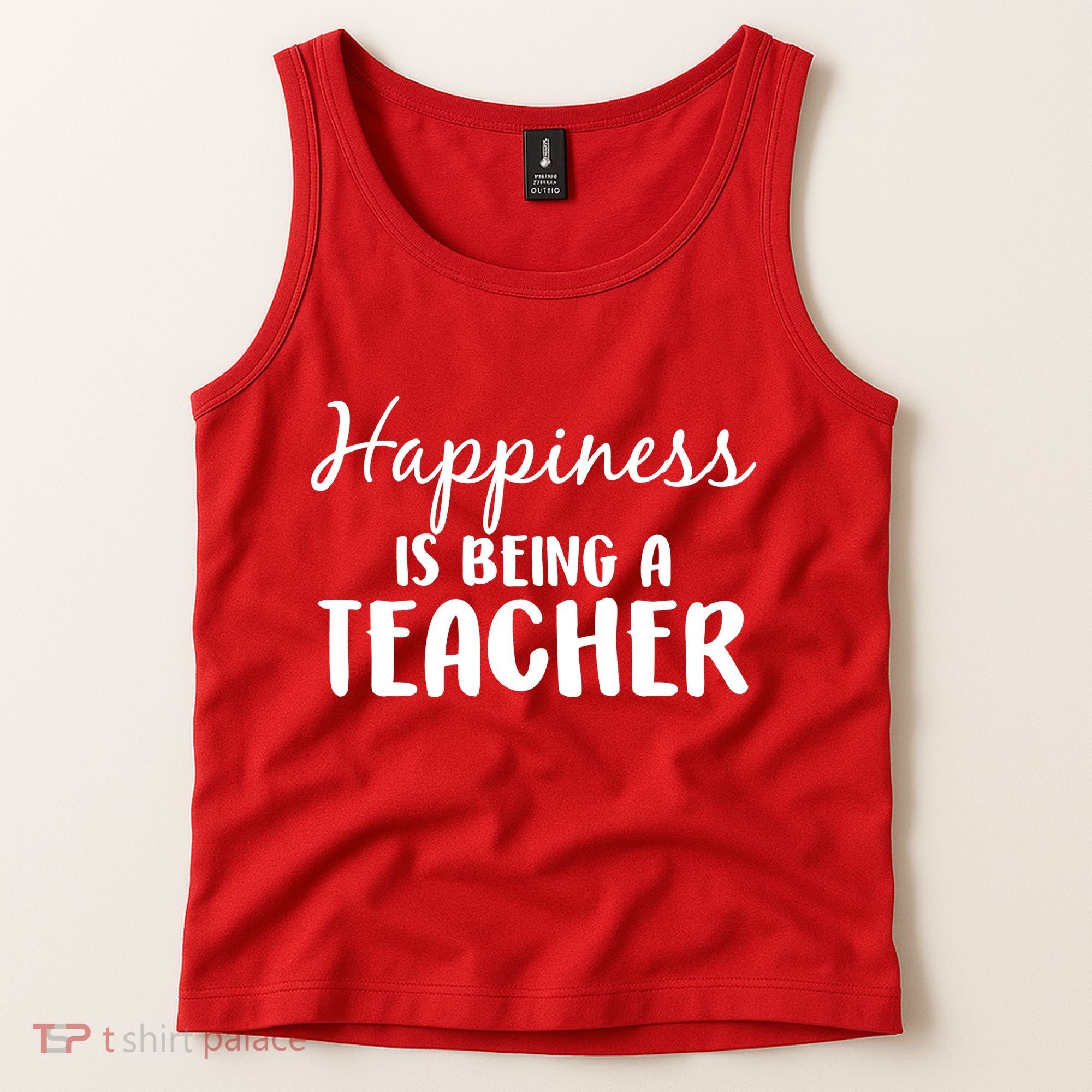 Happiness Is Being A Teacher Tank Top